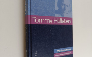 Tommy Hellsten : Vanhemmuus : vastuullista vallankäytöä