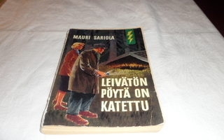 MAURI SARIOLA LEIVÄTÖN PÖYTÄ ON KATETTU GUMMERUS 1958