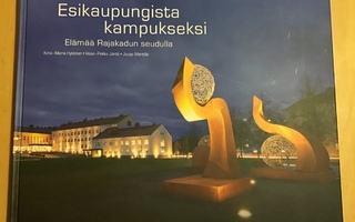 Hytönen, Jäntti & Marttila - Esikaupungista kampukseksi