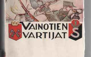 Väänänen,Kalle: Vainotien vartijat, Viipuri 1939,nid,K4,harv