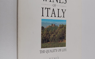 Burton Anderson : Wines of Italy : the quality of life