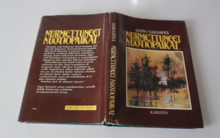 Seppo Saraspää: Nurmettuneet nuotiopaikat; p. 1986 1.p