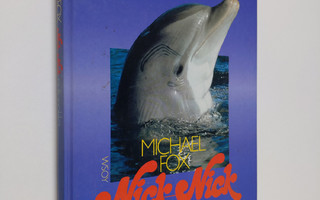 Michael Fox : Nick-Nick pullonokka