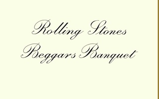 Rolling Stones - Beggars Banquet Anniversary Edit 180G Vinyl