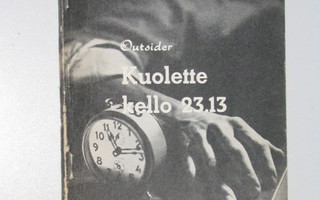 Kalle-Kustaa Korkki 15: Kuolette kello 23.13 (1960)
