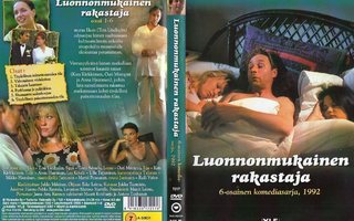 LUONNONMUKAINEN RAKASTAJA	(35 327)	-FI-	DVD			6 osaa, 3h 28m