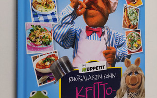 Marita Suontausta : Muppetit : ruotsalaisen kokin keittok...