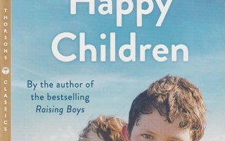 Steve Biddulph: Complete Secrets of Happy Children