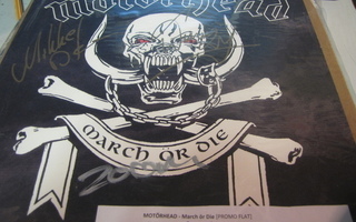 MOTORHEAD  - MARCH OR DIE PROMO FLAT+KOLME NIMMARIA