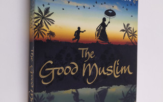 Tahmima Anam : The good muslim