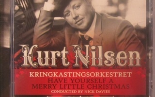 Kurt Nilsen • Have Yourself A Merry Little Christmas CD