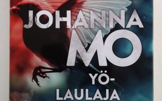 Yölaulaja, Johanna Mo 2021 1.p