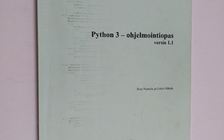 Erno Vanhala : Python 3 -ohjelmointiopas : versio 1.1