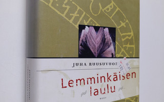 Juha Ruusuvuori : Lemminkäisen laulu