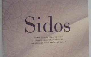 Sidos – Suomen käsityön ystävät 120 vuotta juhlajulkaisu