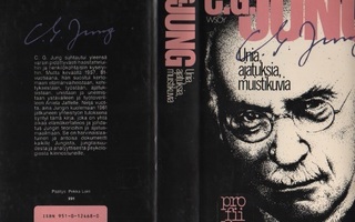 Jung, C. G.: Unia, ajatuksia, muistikuvia, WSOY 1985, skp,1p