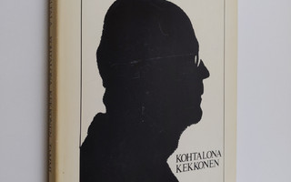 Kalle Kultala : Kohtalona Kekkonen (signeerattu)