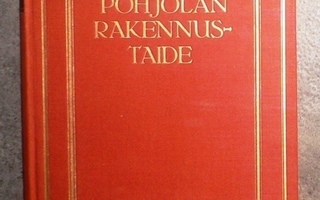 Carolus Lindberg : Pohjolan rakennustaide  1931 1.p.