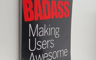 Kathy Sierra : Badass : making users awesome