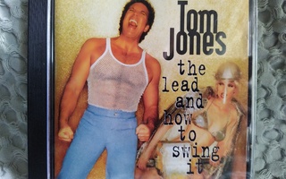 TOM JONES - TNE LEAD AND HOW TO SWING IT CD