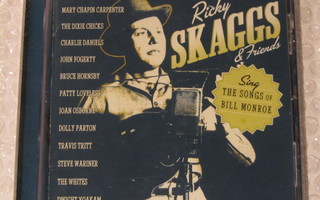 Ricky Skaggs & Friends • Sing The Songs Of Bill Monroe CD
