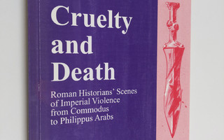 Asko Timonen : Cruelty and death : Roman historian's scen...