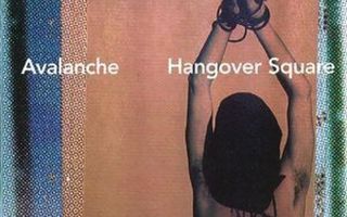Avalanche - Hangover square CD