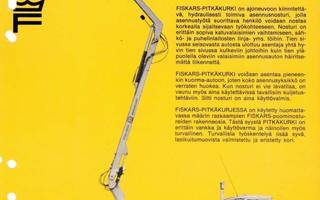 Esite Fiskars pitkäkurki nosturi 1967