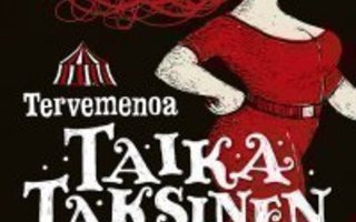 Tervemenoa Taika Taksinen"Uusi"