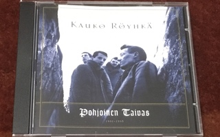 KAUKO RÖYHKÄ - POHJOINEN TAIVAS 91-93 - CD