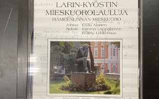 Hämeenlinnan Mieskuoro - Larin-Kyöstin mieskuorolauluja CD