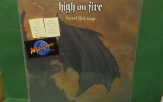 HIGH ON FIRE - BLESSED BLACK WINGS UUSI SS LP