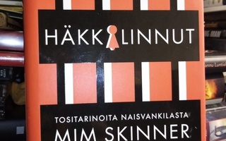 Mim Skinner :  Häkkilinnut ( SIS POSTIKULU)