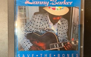 Danny Barker - Save The Bones CD