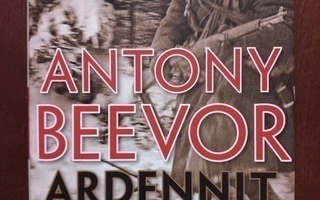 Anthony Beevor Ardennit 1944