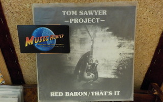 TOM SAWYER PROJECT - RED BARON / THÄT'S IT M-/M- 7"