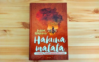 Jukka Mäkinen: Hakuna matata-Ei huolta