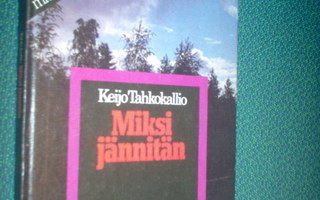 Keijo Tahkokallio: Miksi jännitän (1.p.1981) Sis.postikulut