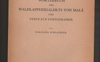 Schlachter: Wörterbuch des Waldlappendialekts von Malå, 1958