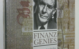 John Kenneth Galbraith : Finanz genies : Eine kurze Gesch...