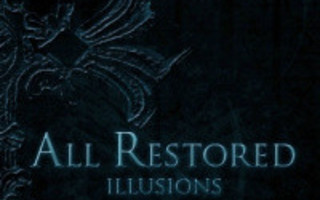 CD: All Restored ?– Illusions