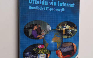 Utbilda via Internet : handbok i IT-pedagogik 1