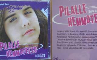 Dayle Campbell Gaetz: PILALLE HEMMOTELTU- Äänikirja CD