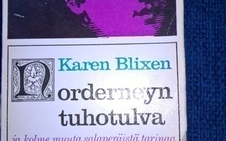 Karen Blixen - Norderneyn tuhotulva