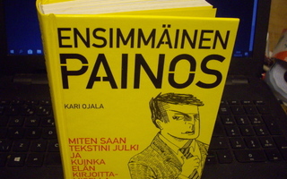 Ojala : Ensimmäinen painos ( 1 p. 2006 ) Sis. postikulun