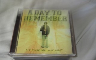 A Day To Remember – For Those Who Have Heart