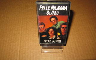 KASETTI: Pelle Miljoona&1980 : Pelko ja Viha v.1979 Love Rec