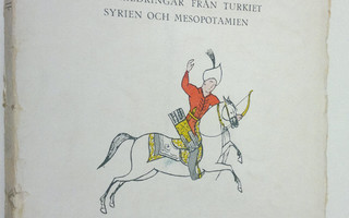 Gustaf Munthe : Orientaliskt : reseskildringar från Turki...