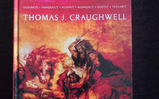 Thomas J. Graughwell:Barbaarien valloitusretket