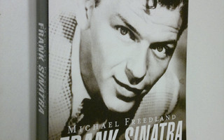 Michael Freedland : Frank Sinatra : loppuun asti